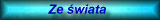 Informacje ze �wiata
